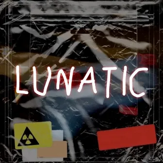 LUNATIC by Ambassador