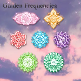 Chakra Healing Music by Golden Frequencies