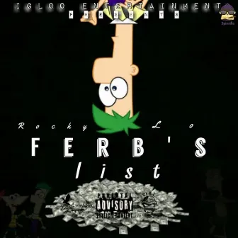 Ferb's List by Rocky Lo