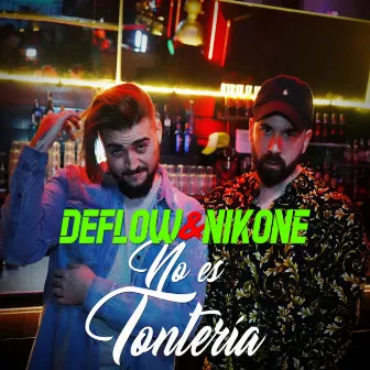 No Es Tontería by Deflow