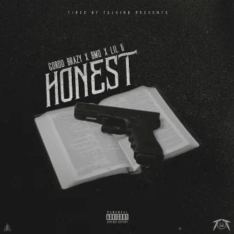 Honest by Gordo Brazy