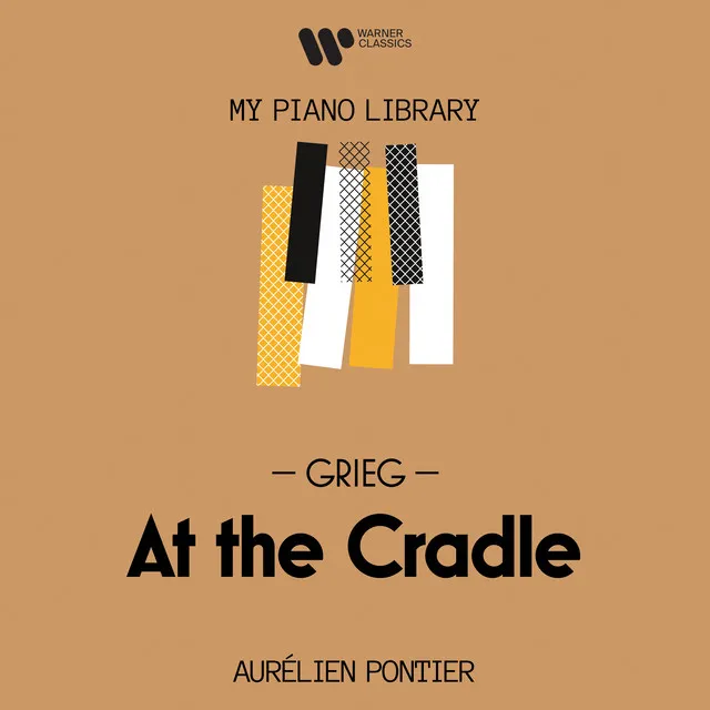 Grieg: Lyric Pieces, Book IX, Op. 68: No. 5, At the Cradle