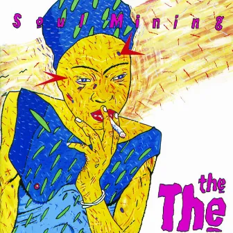 Soul Mining by The The