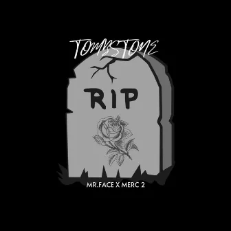 Tombstone by Mr.Face