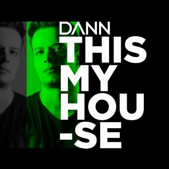 This My House by Dann