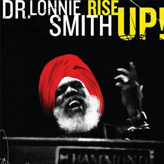 Rise Up! by Dr. Lonnie Smith