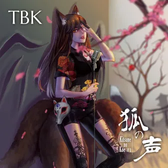 Kitsune No Koe #1 by TBK