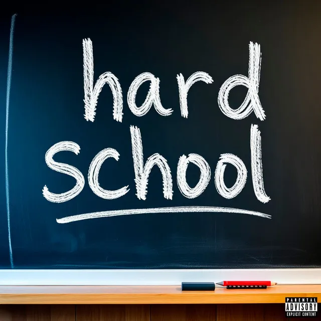 Hard School