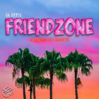 Friendzone by El Ortiz