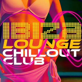 Ibiza Lounge Chillout Club by Café Ibiza Chillout Lounge