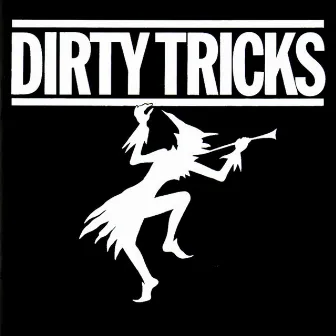 Dirty Tricks Box Set by Dirty Tricks 