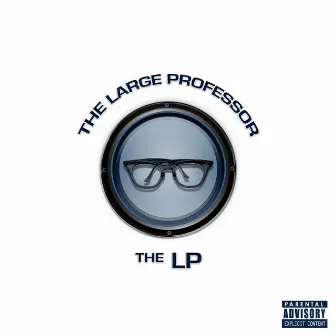 The LP by Large Professor