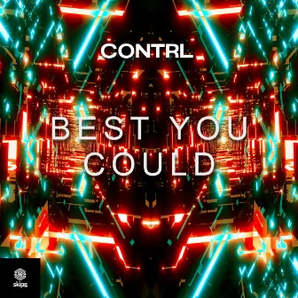 Best You Could by CØNTRL