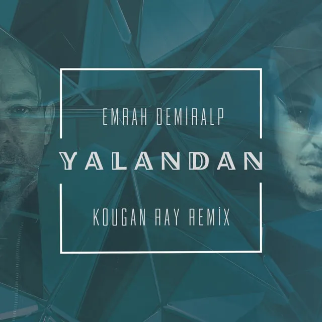 Yalandan (Kougan Ray Remix)