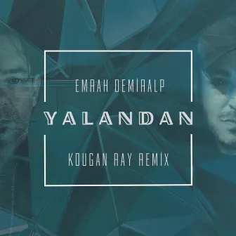 Yalandan (Kougan Ray Remix) by Kougan Ray