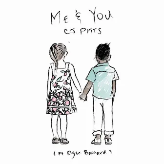 Me & You (feat. Elyse Barnard) by Cj Pitts