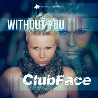 Without You by Clubface