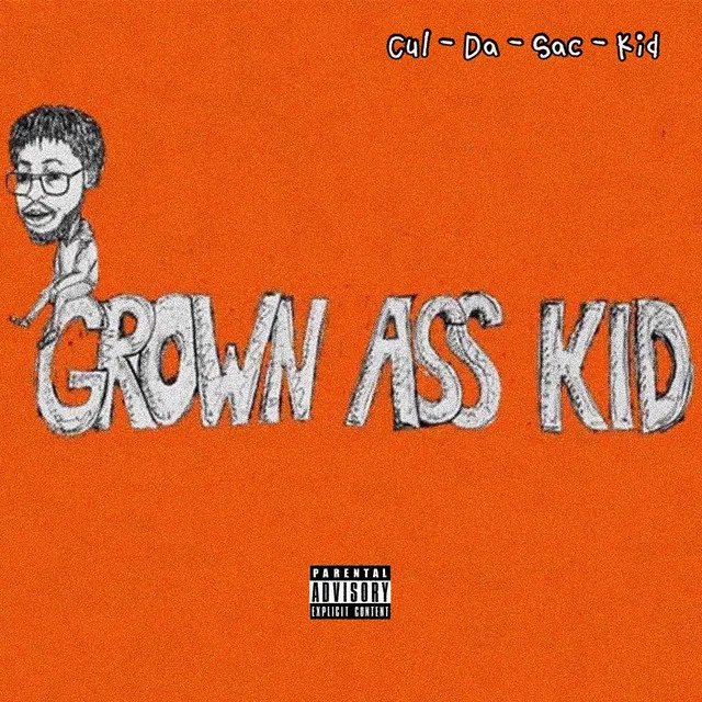 Grown Ass Kid