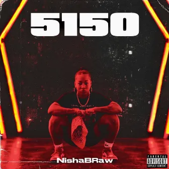 5150 (The Result) by Nishabraw