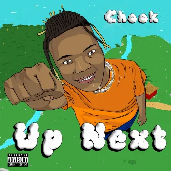 Up Next by Chook