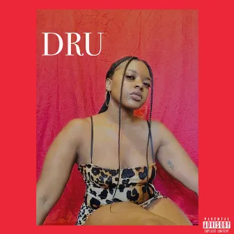 DRU by Dru