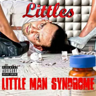 Little Man Syndrome by Littles