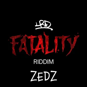 Fatality Riddim XVII by LRD