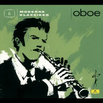 Moderne Klassiker: Oboe by Hansjorg Schellenberger