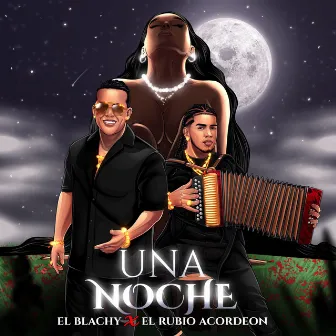 Una Noche by El Blachy