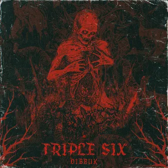 Triple Six by DIBBUK