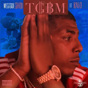 They Goin Be Mad (Tgbm) by Westside Shod