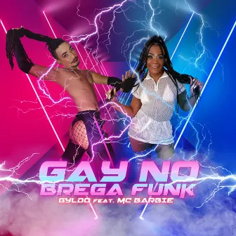 Gay no Brega Funk by Gyldo