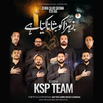 Zehra (S.A) Ko Satana Kya Hai by KSP Team