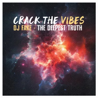 The Deepest Truth by DJ Fake