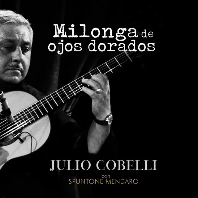 Milonga de Ojos Dorados (En Vivo)