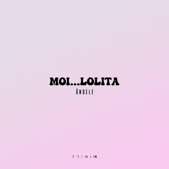 Moi...Lolita - Angèle by Trinix Remix