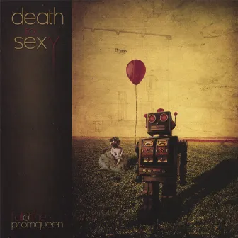 Fall Of The Prom Queen by Death To Sexy