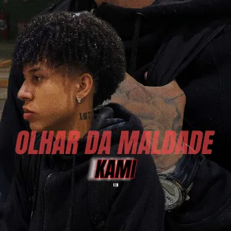 Olhar da Maldade by KAMI