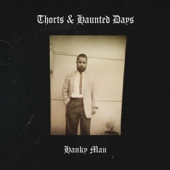 Hanky Man by Thorts