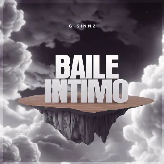 Baile Intimo by G-Sinnz