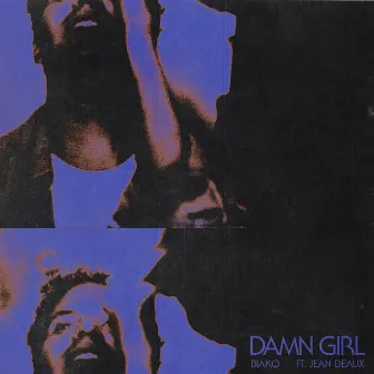 Damn Girl by Biako