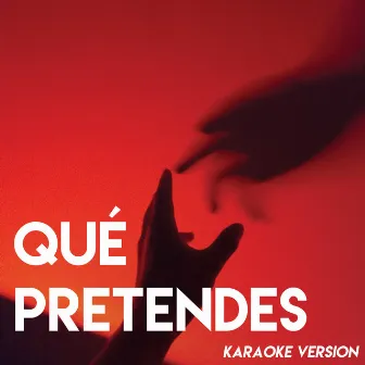 Qué Pretendes (Karaoke Version) by Boricua Boys