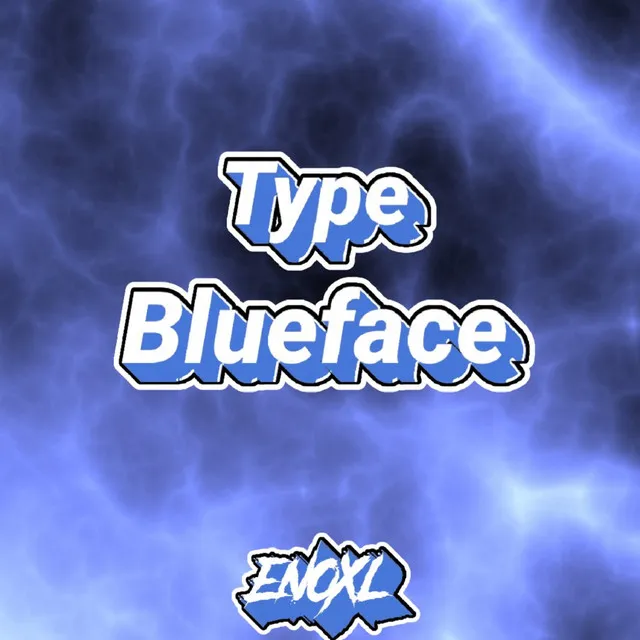 Type Blueface