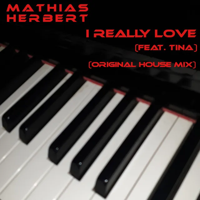 I Really Love - Original House Mix