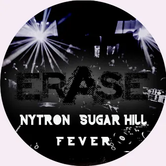 F.E.V.E.R by Sugar Hill