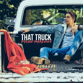 That Truck by Dylan Marlowe