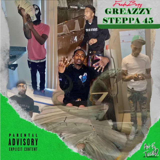 Greazzy Steppa 45