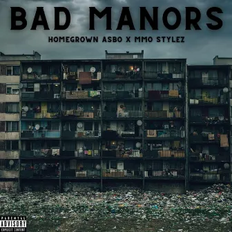 Bad Manors by MMO Stylez