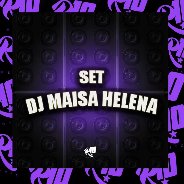 Set Dj Maisa Helena