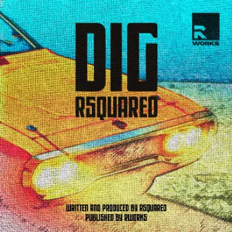 Dig by RSquared